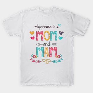 Happiness Is A Mom And Mam Wildflower Happy Mother's Day T-Shirt